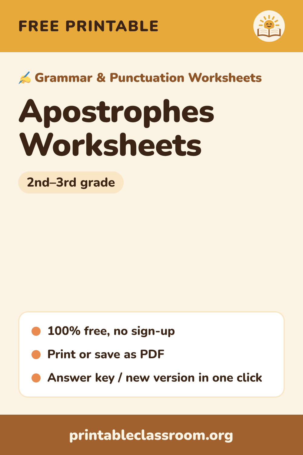 Apostrophes Worksheets: free printable grammar & punctuation worksheets for 2nd–3rd grade from Printable Classroom. Printable apostrophes worksheets that review contractions and possessives: sort contraction or possessive, write contractions, write possessive nouns, and choose its or it’s. Answer key included.