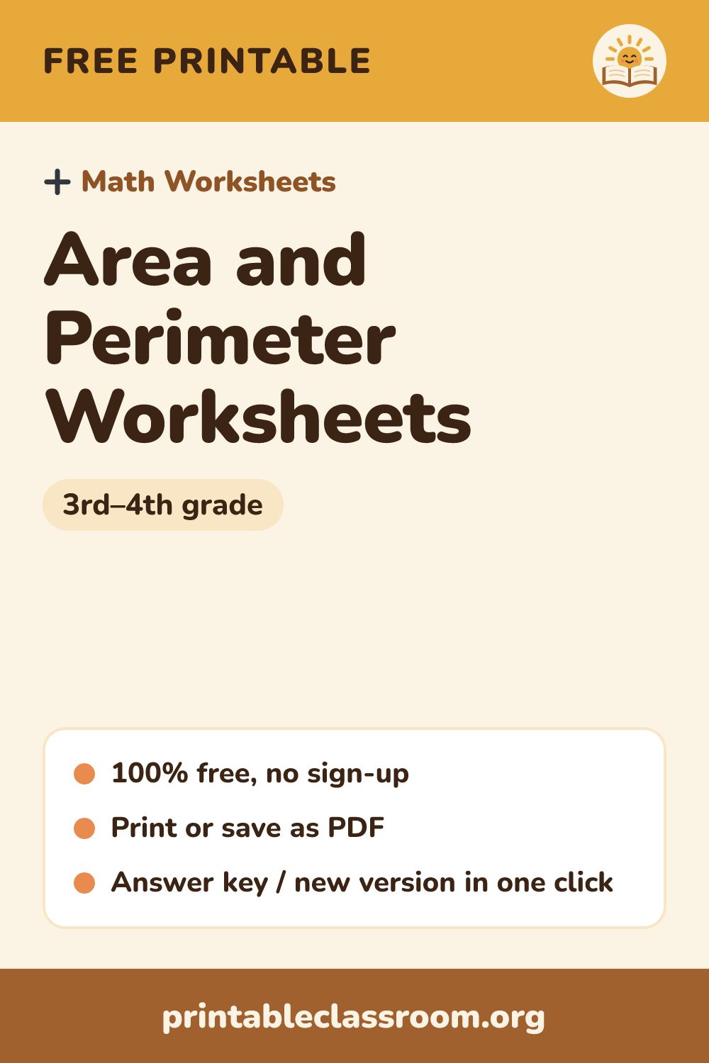 Area and Perimeter Worksheets: free printable math worksheets for 3rd–4th grade from Printable Classroom. Printable area and perimeter worksheets: count square units on a grid, then find area (length × width) and perimeter of labeled rectangles, plus perimeter of polygons and missing side lengths. Answer key included.
