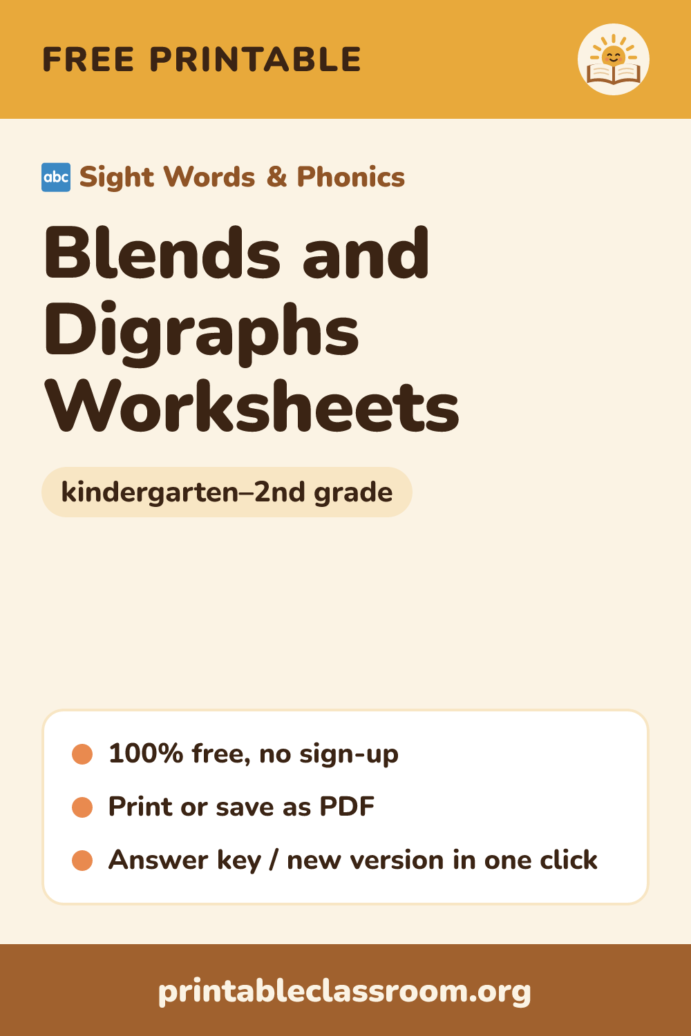 Blends and Digraphs Worksheets: free printable sight words & phonics for kindergarten–2nd grade from Printable Classroom. Printable consonant blends and digraphs worksheets: L-blends, R-blends, S-blends and sh, ch, th, wh, ph, ck. Circle the sound, write the missing letters, sort words, and a cut-and-paste word sort, with answer keys.