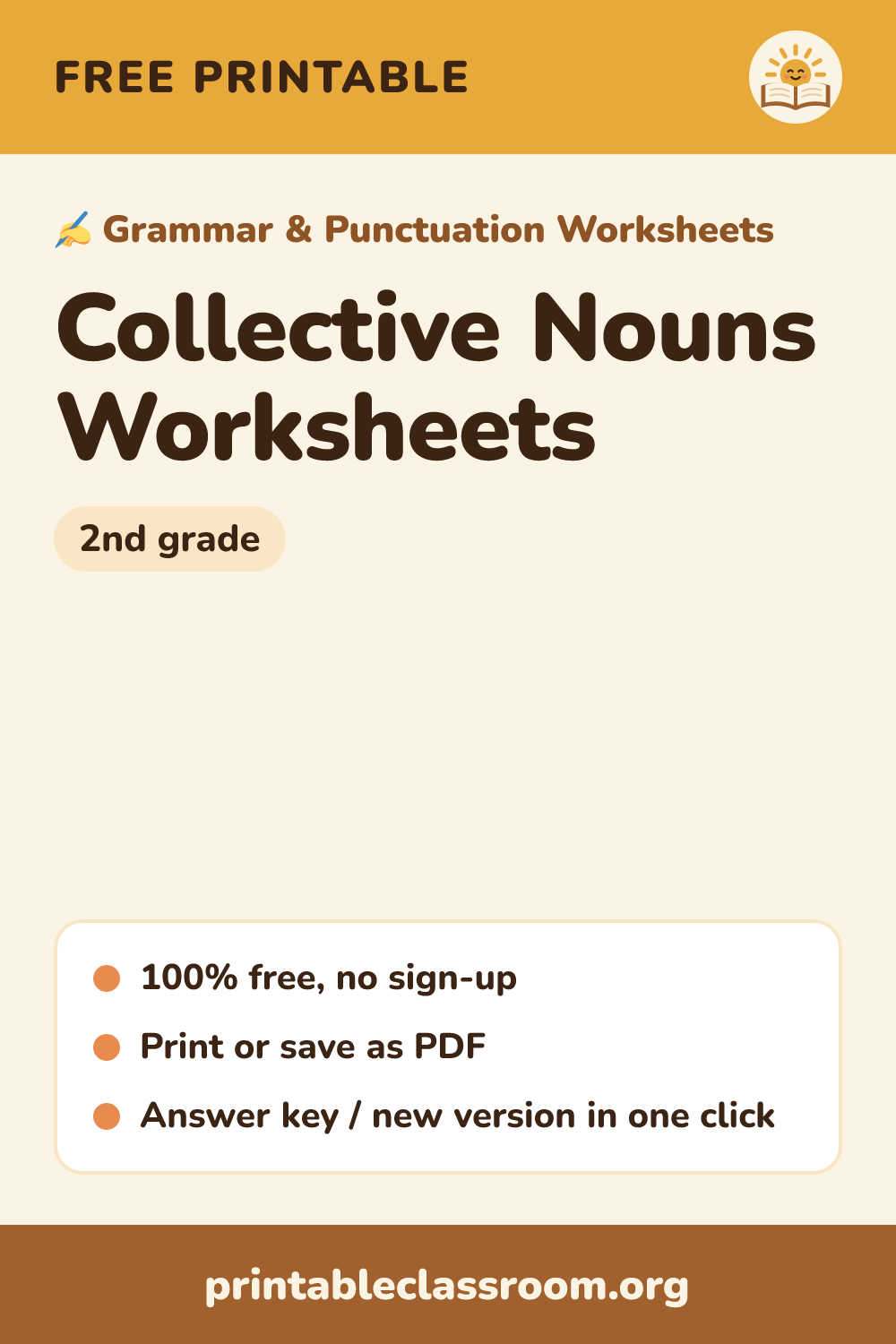 Collective Nouns Worksheets: free printable grammar & punctuation worksheets for 2nd grade from Printable Classroom. Printable collective nouns worksheets: match group words like flock, herd, pack and swarm to what they name, then finish sentences with collective nouns. Answer key included.