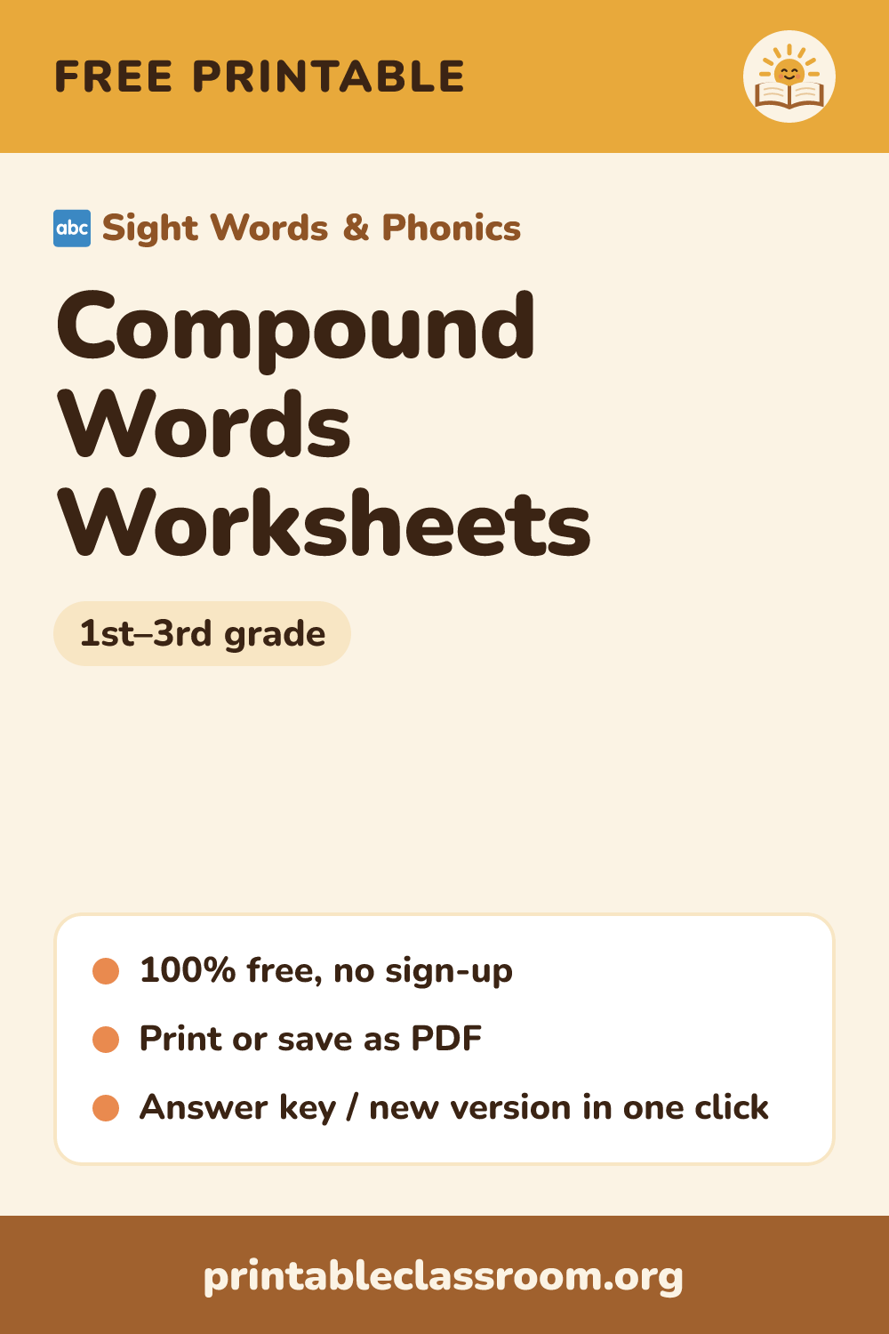 Compound Words Worksheets: free printable sight words & phonics for 1st–3rd grade from Printable Classroom. Printable compound words worksheets: add two words to make a compound word, split compound words, match halves, and finish sentences. Answer key included.