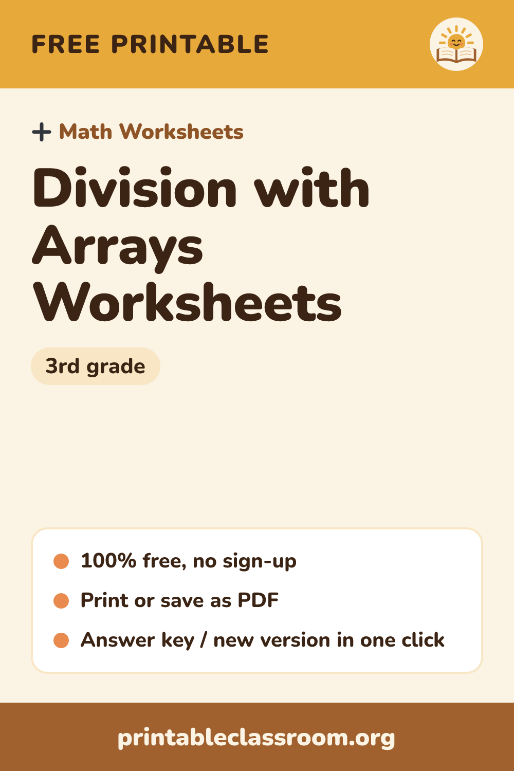 Division with Arrays Worksheets: free printable math worksheets for 3rd grade from Printable Classroom. Printable division with arrays worksheets: divide dots into equal rows, circle equal groups, and write the multiplication and division facts for each array. Answer key included.