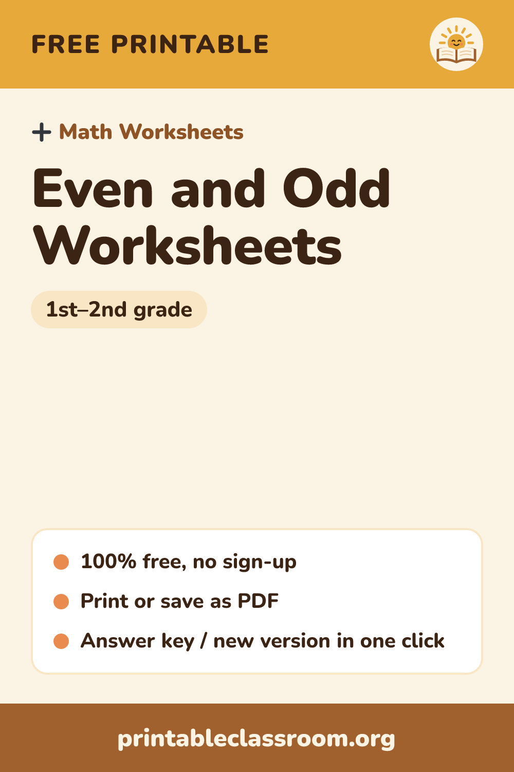 Even and Odd Worksheets: free printable math worksheets for 1st–2nd grade from Printable Classroom. Printable even and odd numbers worksheets: circle dots in pairs to decide even or odd, sort numbers, and write even numbers as doubles. Numbers 1–20 or 1–100. Answer key included.