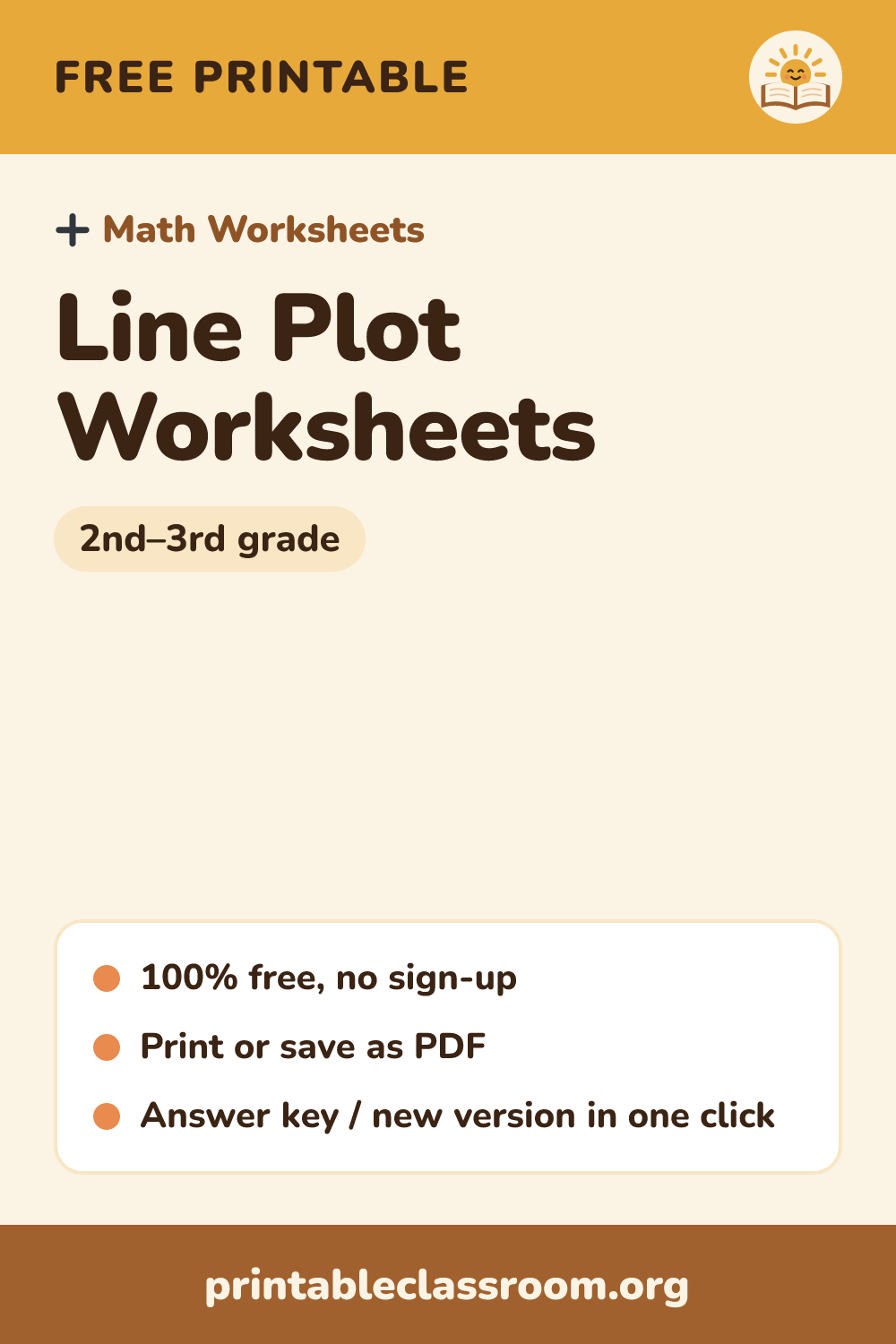Line Plot Worksheets: free printable math worksheets for 2nd–3rd grade from Printable Classroom. Printable line plot worksheets: make a line plot from a set of measurements, then read a finished line plot to answer questions. Pencil, leaf and shoe lengths in whole units. Answer key included.