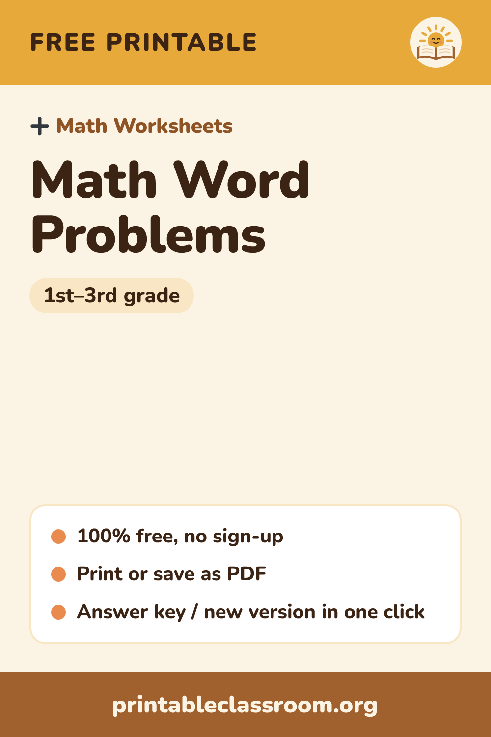 Math Word Problems: free printable math worksheets for 1st–3rd grade from Printable Classroom. Printable math word problems with space to show work: add and subtract within 20, one- and two-step problems within 100, 3-digit addition and subtraction within 1,000, multiplication, division and two-step problems, plus a multiplication-only set (equal groups, arrays and measurement). Answer key included.