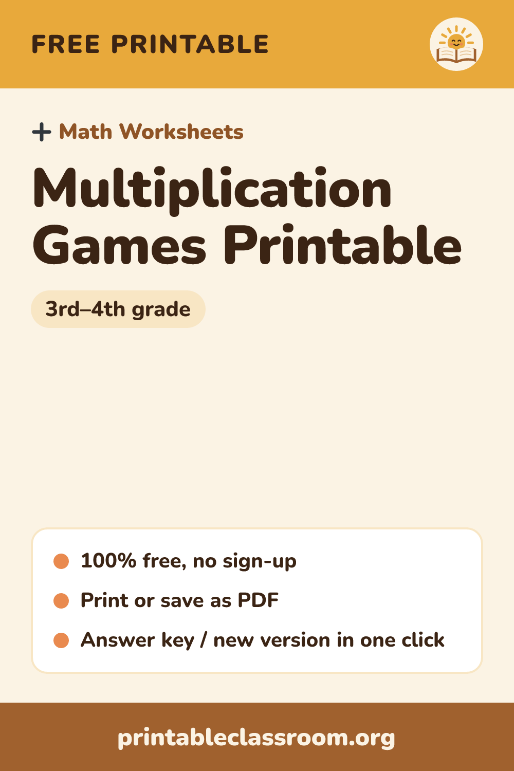 Multiplication Games Printable: free printable math worksheets for 3rd–4th grade from Printable Classroom. Printable multiplication games and activity sheets: multiplication bingo with caller list, roll and multiply, draw the array, and memory match cards. Pick the facts to practice.