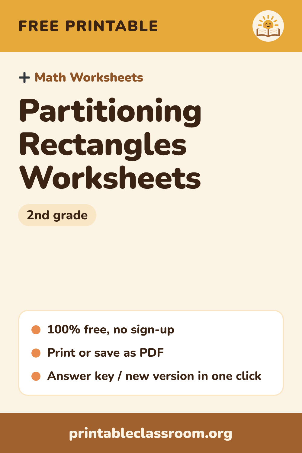 Partitioning Rectangles Worksheets: free printable math worksheets for 2nd grade from Printable Classroom. Printable partitioning rectangles worksheets: count rows and columns of same-size squares, then draw lines to split rectangles into rows and columns and find the total. Answer key included.