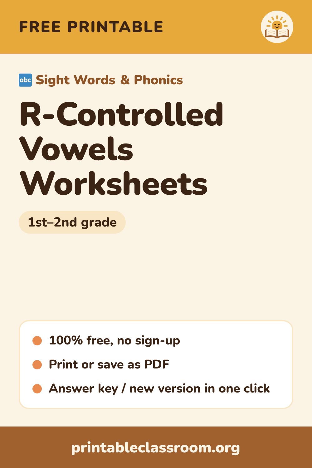 R-Controlled Vowels Worksheets: free printable sight words & phonics for 1st–2nd grade from Printable Classroom. Printable r-controlled vowels (bossy r) worksheets for ar, or, er, ir and ur: circle the r-controlled vowel, sort words by sound or spelling, and pick the right letters to finish each sentence. Answer key included.