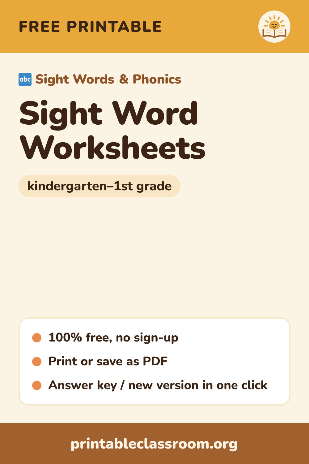 Sight Word Worksheets: free printable sight words & phonics for kindergartenβ1st grade from Printable Classroom. Printable sight word worksheets for every Dolch pre-primer, primer and first grade word: read it, build it, trace it, write it, find it and use it in a sentence.