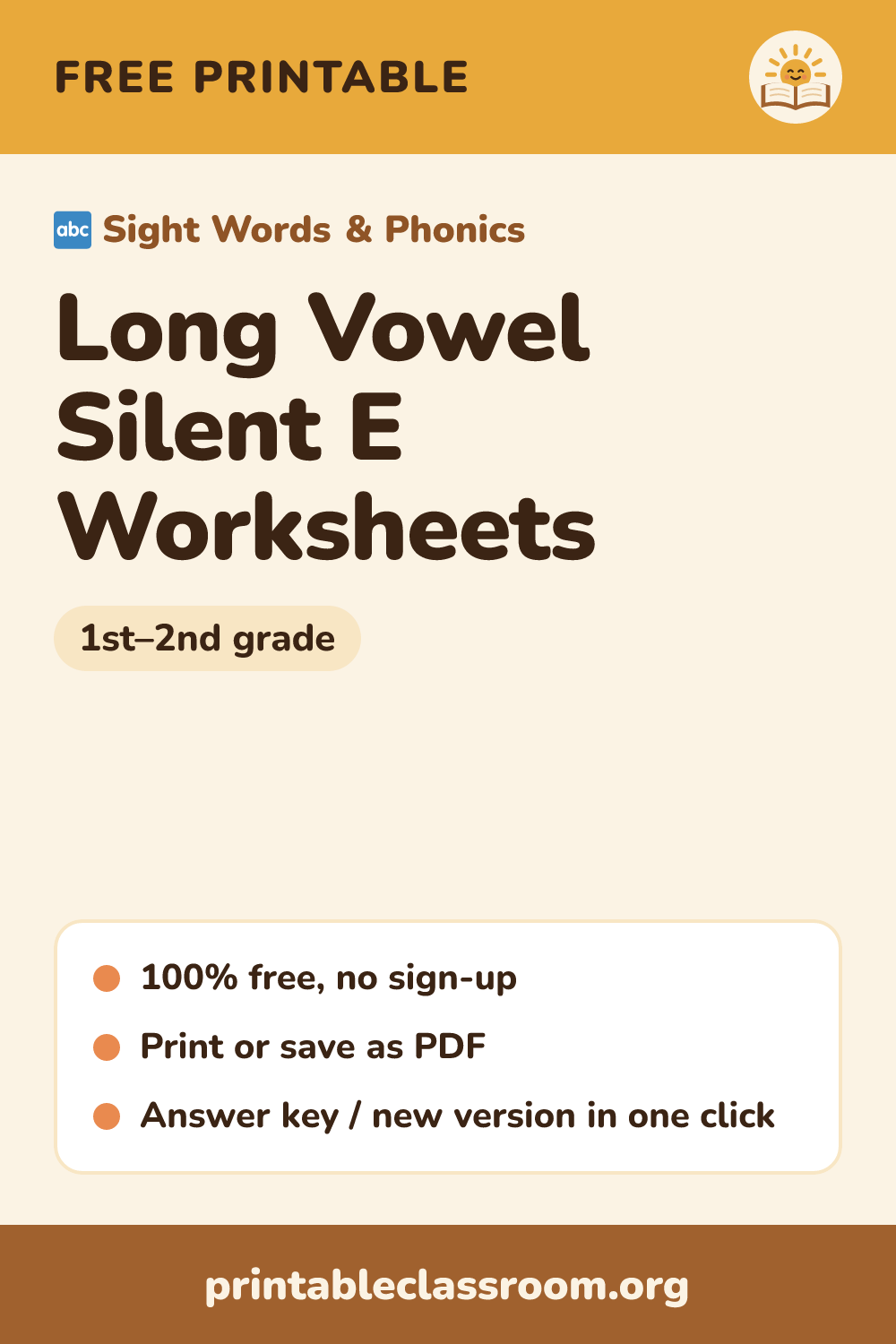 Long Vowel Silent E Worksheets: free printable sight words & phonics for 1st–2nd grade from Printable Classroom. Printable silent e (CVCe) worksheets: add an e to turn cap into cape and kit into kite, choose the right word for each sentence, and sort short and long vowel words. Answer key included.