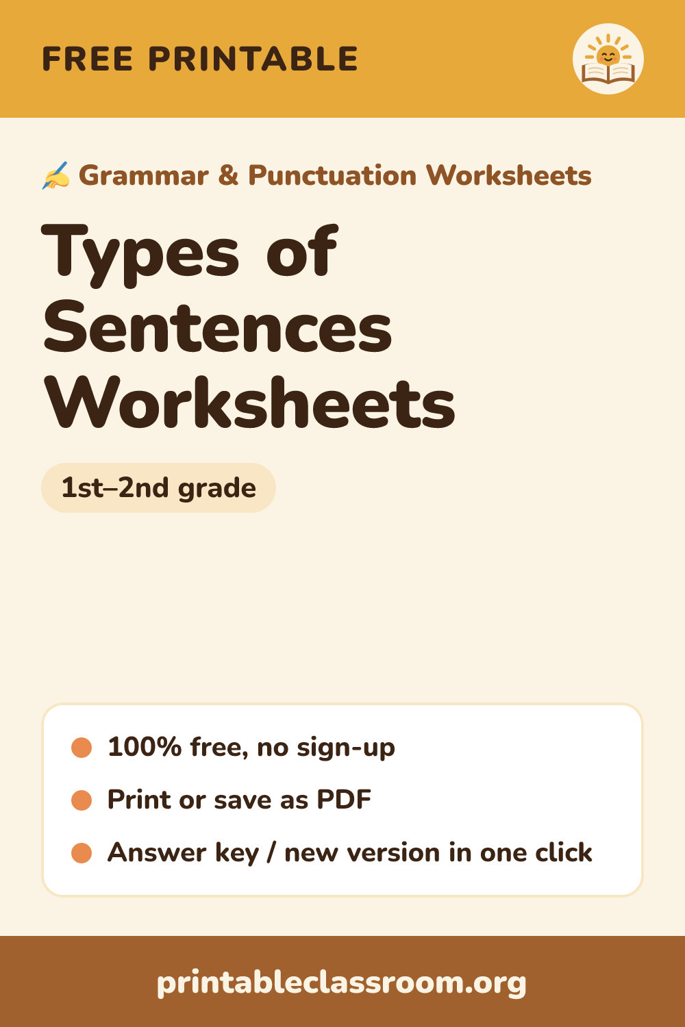Types of Sentences Worksheets: free printable grammar & punctuation worksheets for 1st–2nd grade from Printable Classroom. Printable types of sentences worksheets: add the end mark and identify statements, questions, commands and exclamations, then write one of each. Answer key included.
